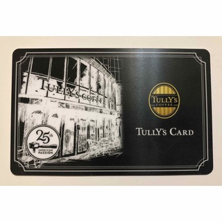 タリーズコーヒー(TULLY'S COFFEE)のタリーズカード 非売品 25周年限定デザイン(コーヒー)